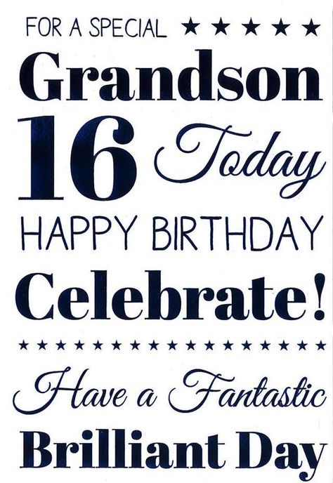 Grandson Birthday Quotes, 16th Birthday Quotes, Birthday Boy Quotes, 16th Birthday Wishes, Birthday Grandson, Grandson Quotes, Happy Birthday Grandson, Birthday Verses For Cards, Grandson Birthday Cards