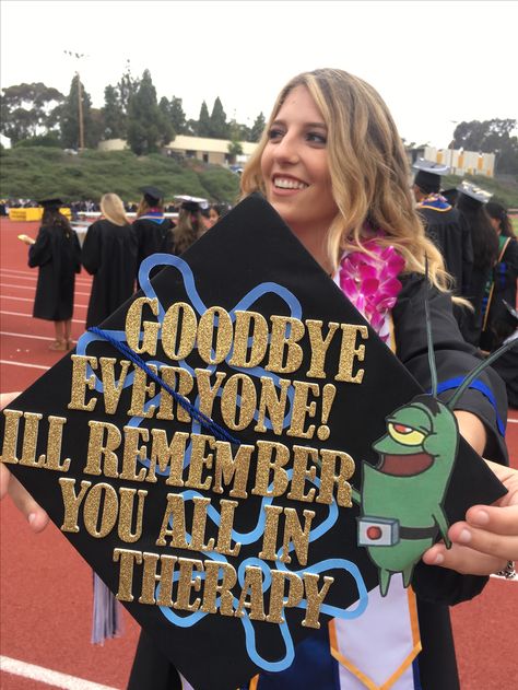 See You All In Therapy Graduation Cap, Plankton Graduation Cap, Graduation Hat Designs Funny, See You In Therapy Grad Cap, Goodbye Everyone Plankton Grad Cap, Spongebob Graduation Cap Ideas, Funny Cap And Gown Decorations, College Graduation Cap Ideas Funny, Punk Graduation Cap