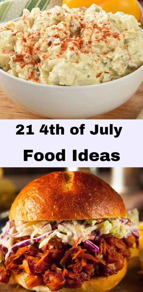 21 4th of July Food Recipes. 4th of July Food BBQ Party Ideas/ 4th of July Food For A Crowd/ 4th of July Food BBQ/ 4th of July Food Appetizers July 4 Bbq Ideas, July 4 Picnic Food Ideas, 4th Of July Food Main Dishes, Best Fourth Of July Food, July 4th Food Main Dish, Best July 4th Recipes, July 4th Camping Food, Fourth Of July Meals For A Crowd, Best 4th Of July Appetizers