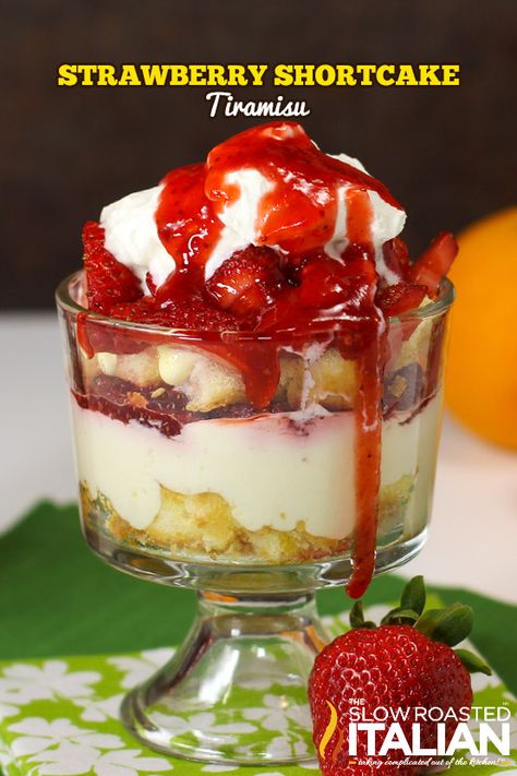 Strawberry Shortcake Tiramisu Dessert Parfait, Yummy Deserts, The Slow Roasted Italian, Fruit Cobbler, Trifle Desserts, Trifle Recipe, Tiramisu Recipe, Hand Pies, Thanksgiving Desserts