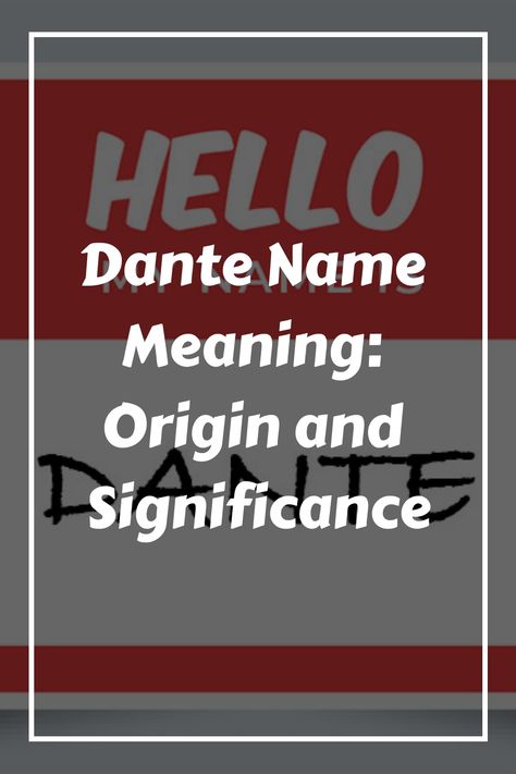 If you’re looking for a name that exudes strength, perseverance, and longevity, Dante is a great choice. This Italian name has Latin roots and is derived from Paisley Name, Dante Exum, Dante Basco, Greek Names, Dante Gabriel Rossetti, Name Origins, English Poets, Famous Poets, Classic Names