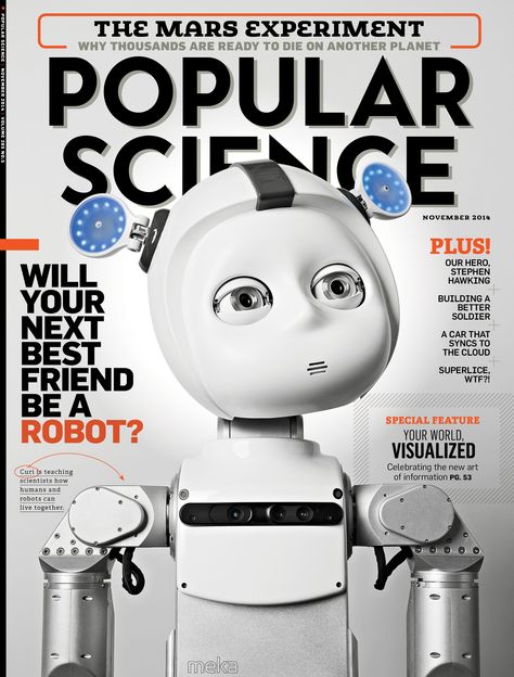 Curi was featured on the cover of the November 2014 issue of Popular Science! Technology Magazine Cover, Popular Science Magazine, Technology Magazine, Science Magazine, Science Crafts, Science Party, Science Journal, Science Fair Projects, Popular Science