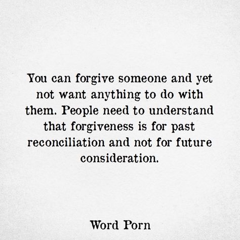 Forgive And Forget Quotes, Forgotten Quotes, Survivor Quotes, Forgive And Forget, Caption Quotes, Healing Quotes, Deep Thought Quotes, True Words, Thoughts Quotes