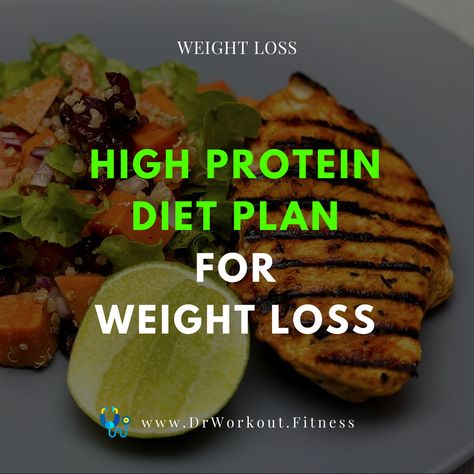 High protein diet plan for weight loss How To Start A High Protein Diet, Healthy High Protein Diet, Low Cal High Protein Meal Plan, Rich Protein Food Diet, High Protein Low Carb Diet Plan, Protein Diet Plan For Women Fat Burning, 100gm Protein Diet, Protein Guide For Women, 200 G Protein Diet