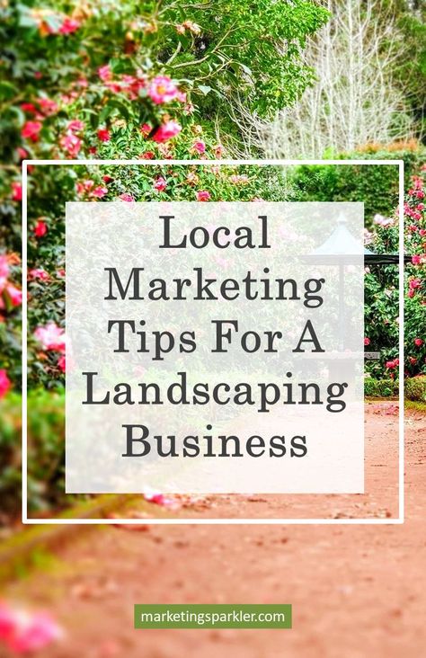 Landscaping Marketing Ideas, Landscaping Advertising Ideas, Landscaping Business Cards, Author Marketing, Local Marketing, Landscaping Business, Social Media Strategist, Commercial Landscaping, Yard Care