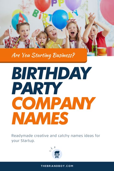 Are you an event planner? Planning to start your own event planning company but is confused about the niche? We have what you are looking for.  #CatchyNames #BusinessNames #smallbusiness #NamesIdea  #BirthdayPartyNames Party Names Ideas, Kids Party Hire, Company Names Ideas, Kids Party Planning, Boxing Day Sales, Birthday Party Planner, Next Brand, Catchy Names, Party Names