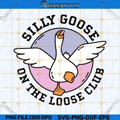 Silly Goose University Svg, Silly Goose On The Loose, Cuppy Cake, Silly Goose University, Funny Club, Funny Goose, Beach Drawing, Stencil Ideas, Circuit Ideas