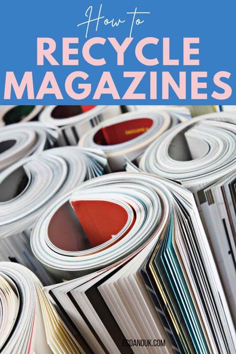 Recycle Magazines, Upcycle Magazines, Old Magazine Crafts, Recycled Magazine Crafts, Recycled Magazine, Where To Sell, Recycled Magazines, Recycling Process, Recycled Books