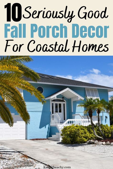 coastal fall porch decor ideas Florida Fall Front Porch Decor, Fall Decor In Florida, Coastal Fall Decor Ideas For The Porch, Coastal Fall Front Porch, Fall Beach Decor Ideas, Coastal Fall Wreath, Fall Beach Decor, Beach Fall Decor, Beach Halloween Decor