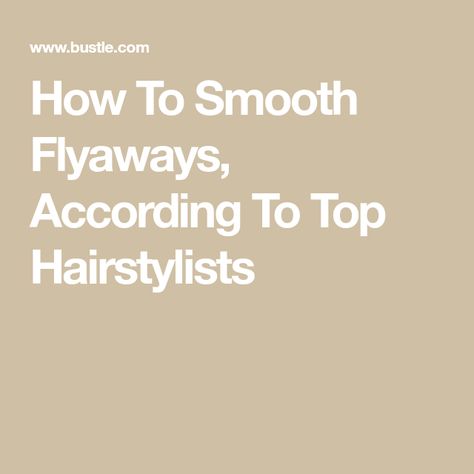 How To Smooth Flyaways, According To Top Hairstylists Diy Hair Serum, Best Hair Serum, Hydrating Shampoo, Voluminous Curls, Celebrity Hair Stylist, Coily Hair, Oily Hair, Hair Serum, Heat Styling Products