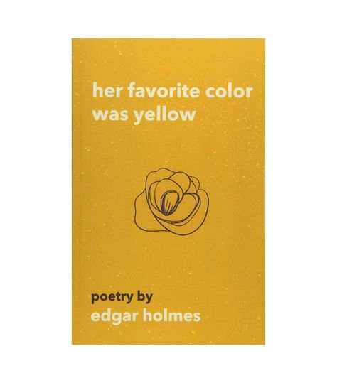 The 15 Best Love Poem Books of All Time | MyDomaine Love Poem Books, Her Favorite Color Was Yellow, Hey Shawty, Mixed Aesthetic, Sweet Couple Quotes, Best Couple Quotes, Poetry Book Cover, Poem Books, Books Wishlist