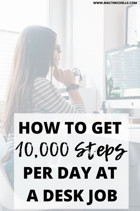 Get More Steps In A Day, How To Get Your Steps In, How To Get Steps In At Work, How To Get More Steps In A Day, 1000 Steps In 10 Minutes, How To Get 10k Steps A Day, How To Get 10000 Steps A Day, Walking 10k Steps A Day, 10000 Steps A Day Challenges