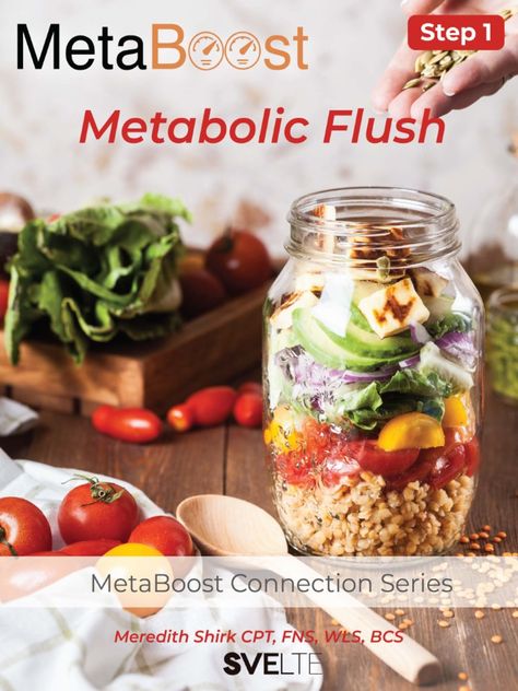 Meta Post Metabolic Flush, The Metaboost Connection, Svelte Metaboost Plan, Svelte Supreme Superfoods, 3 Day Meta Clean, Meta Boost Meal Plan, Metaboost Night Drink, Metaboost Connection Diet Recipes, Metaboost 1 Day Flush