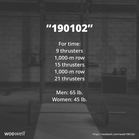 For time:: 9 thrusters; 1,000-m row; 15 thrusters; 1,000-m row; 21 thrusters; Men: 65 lb.; Women: 45 lb. Wod Workouts, Wods Crossfit, Crossfit Workouts Wod, Beach Bod, Crossfit Wods, Kids Fitness, Rowing Workout, Fitness Board, Background Story