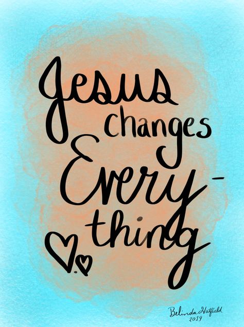 Jesus changes everything! Jesus Changes Everything, Spiritual Beauty, Faith Quotes, Strong Women, Bible Quotes, Jesus Christ, Best Quotes, Encouragement, Bible