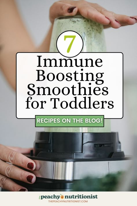 Immune Boosting Smoothies  for Toddlers Healthy Smoothies For Toddlers, Immune Boosting Smoothie For Kids, Immunity Shots For Kids, Toddler Protein Smoothie, Toddler Smoothies Picky Eaters, Natural Immune Boosters For Kids, Immune Boosting Foods For Kids, Smoothie For Toddler, Cottage Cheese High Protein