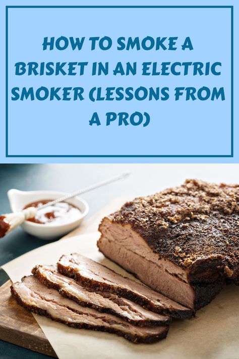 Learn the secrets to smoking the perfect brisket in an electric smoker from a seasoned pro. #BBQ #SmokedMeats #ElectricSmokerTips Electric Smoker Brisket, Smoker Brisket, Smoked Beef Brisket, Electric Smoker, Brisket Recipes, Slow Cooked Beef, Smoked Brisket, Smoked Food Recipes, Smoker Recipes