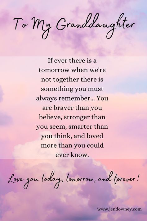 granddaughter poem love you forever and always Poem For Granddaughter, Messages For Granddaughters, Having A Granddaughter Quotes, Quote For Granddaughter, Grandaughters Birthday Quotes, Words Of Well Wishes, My Granddaughter Quotes My Heart, Letter From Heaven To Granddaughter, Message To My Granddaughter