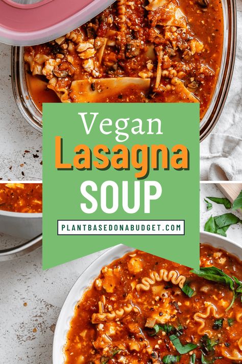 Basil Puree, Easy Vegan Lasagna, Vegan Lasagna Soup, Spicy Lentil Soup, Vegan Ground Beef, Lasagna Soup Recipe, Lasagna Ingredients, Vegan Lasagna, Lasagna Noodles