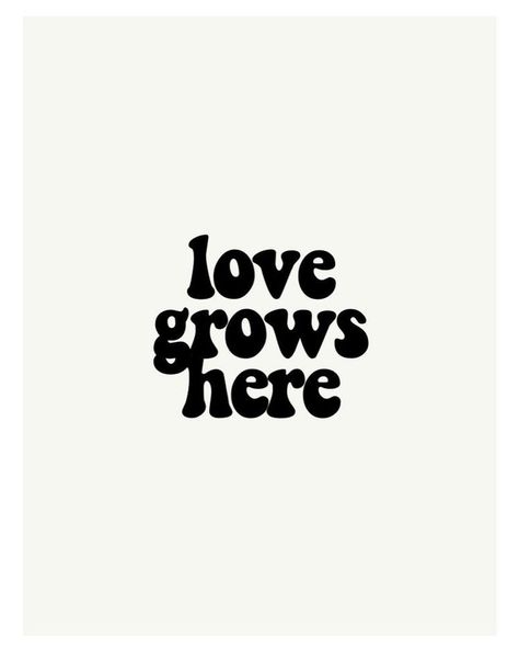 love grows here Room Decor Prints Free Printables, Printable Wall Art Aesthetic Vintage, Wall Posters Bedroom Free Printables, Black And White Printable Wall Art, Cute Room Posters Free Printable, Black And White Wall Art For Bedroom Free Printables, Room Posters Printable Wall Art, Cute Wall Posters Free Printable, Room Posters Aesthetic Printable Black And White