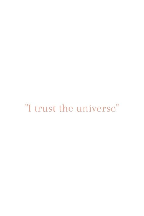 I Trust The Universe, Abraham Hicks Quotes Relationships, Vision Board Themes, Trust The Universe, Universe Love, Trust Quotes, Universe Quotes, Abraham Hicks Quotes, I Trust