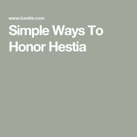 Simple Ways To Honor Hestia Household Notebook, Offering Bowls, Family Get Together, Healthy Boundaries, Hearth And Home, Candle Flames, Prayer Book, Family Game Night, Spring Cleaning