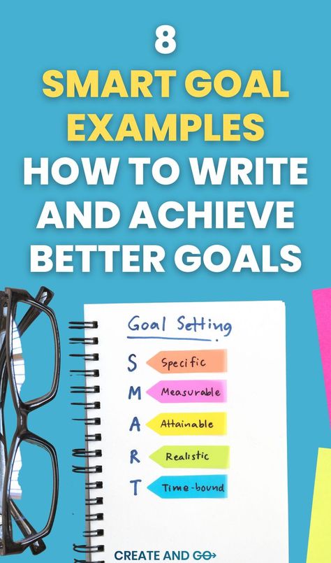 notepad with SMART goals written out and defined Teen Party Outfits, Smart Goals Examples, Goal Examples, Achievable Goals, Smart Goal Setting, Work Goals, Achieve Goals, Work Motivation, Smart Goals