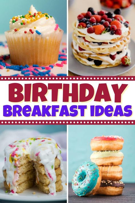 Birthday Breakfast Recipes, Sweet 16 Breakfast Ideas, Birthday Breakfast Cake, Breakfast Birthday Cake Ideas, Breakfast Birthday Cake, Morning Birthday Party Food, Bday Pancakes, Breakfast Birthday Ideas, Birthday Cinnamon Rolls