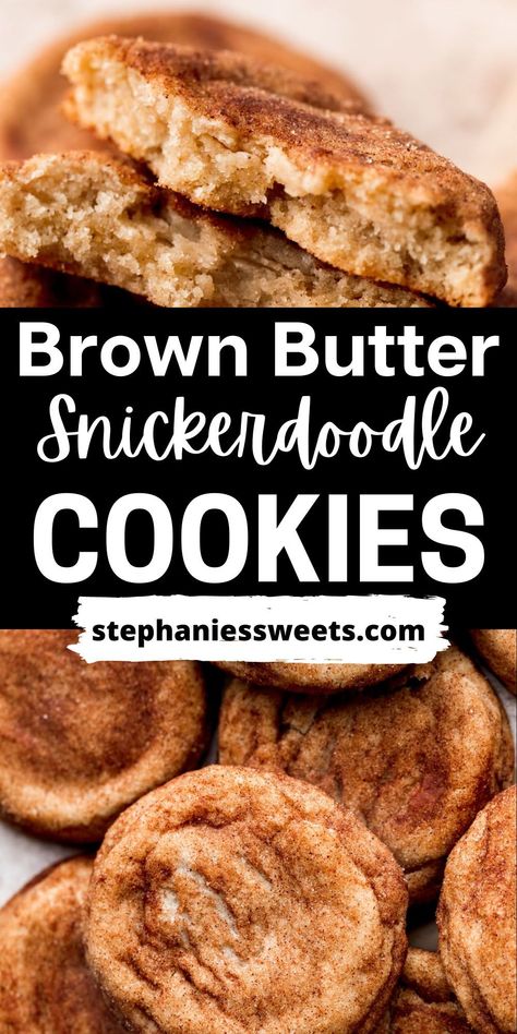 Snickerdoodle Cookies Easy, Brown Butter Cookies, Snickerdoodle Cookie, Snickerdoodle Recipe, Snickerdoodle Cookies, Chewy Cookies, Holiday Dessert Recipes, Snickerdoodle Cookie Recipes, Roll Cookies