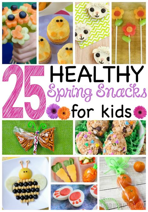 25 Healthy Spring Snacks For Kids Healthy Spring Snacks, Spring Snacks For Kids, Healthy Easter Snacks, Snacks For Toddlers, Class Snacks, Spring Snacks, Classroom Snacks, Theme Snack, Healthy School Snacks