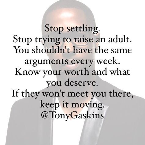 Embedded image Tony Gaskins, Know Your Worth, Knowing Your Worth, Breakup Quotes, Life Happens, Mind Body Soul, Relationships Love, Real Quotes, Life Goals