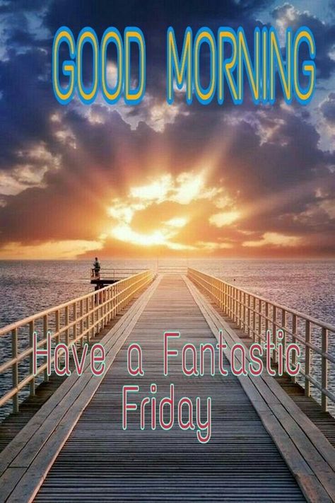 Friday Good Morning, Days Quotes, Friday Dance, Morning Friday, Friday Images, Happy Day Quotes, Good Morning Happy Monday, Good Morning Happy Friday, Good Morning Friday