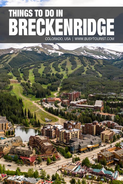 Wondering what to do in Breckenridge, CO? This travel guide will show you the top attractions, best activities, places to visit & fun things to do in Breckenridge. Start planning your itinerary & bucket list now! #Breckenridge #BreckenridgeColorado #colorado #coloradovacation #coloradotravel #usatravel #usatrip #usaroadtrip #travelusa #ustraveldestinations #ustravel #vacationusa #americatravel Family Vacations With Kids, Colorado Vacation Summer, Colorado Family Vacation, Colorado Springs Vacation, Best Family Vacation Spots, Best Summer Vacations, Great Vacation Spots, Summer Travel Destinations, Best Places To Vacation