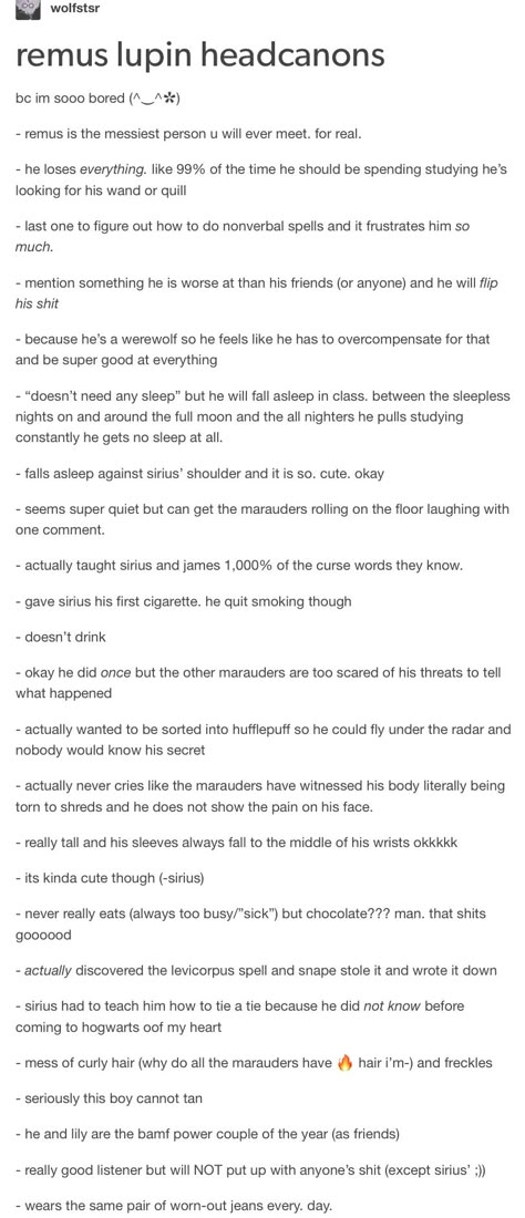 Remus Lupin - the marauders Things That Scream Remus Lupin, Marauders Headcanons Remus Lupin, Remus Lupin Personality, Remus Lupin Quidditch Commentary, Remus And Sirius Headcanon, Trans Remus Lupin, Remus Lupin Headcanon, Dating Remus Lupin, Remus Lupin Kinnie