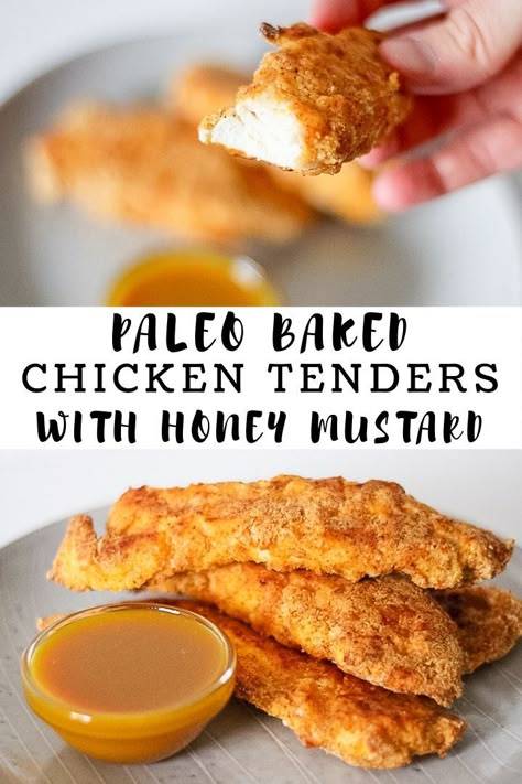 Paleo Baked Chicken, Paleo Chicken Tenders, Crispy Oven Baked Chicken, Honey Mustard Dipping Sauce, Mustard Dipping Sauce, Baked Chicken Tenders, Crispy Baked Chicken, Easy Baked Chicken, Honey Mustard Sauce