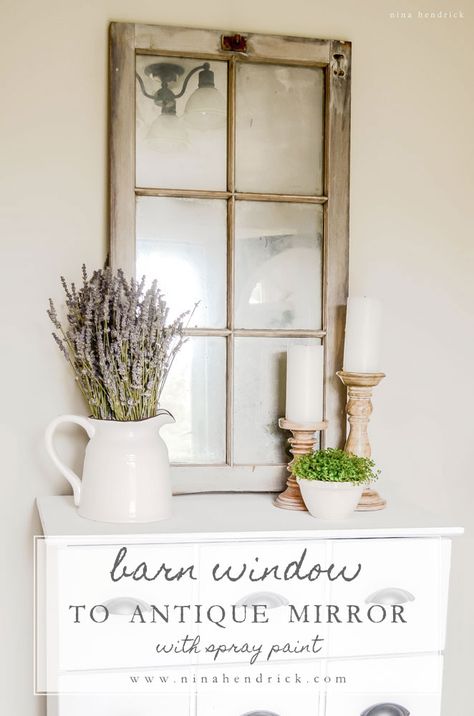 Learn how to transform a barn window to an antique mirror using looking glass spray paint. This is a great idea for all of those old windows I have! Window Mirror Decor, Looking Glass Spray Paint, Barn Windows, Glass Spray Paint, Barn Window, Old Window Frame, European Home Decor, Window Mirror, Old Windows