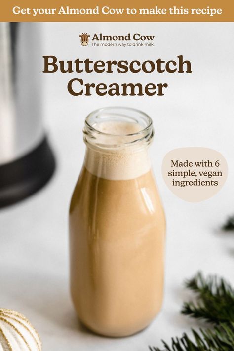 Butterscotch Coffee Creamer, Almond Cow Creamer Recipes, Butterscotch Creamer, Almond Milk Creamer Recipes, A Chance To Love, Cow Recipes, Almond Milk Creamer, Homemade Coffee Creamer Recipe, Diy Coffee Creamer