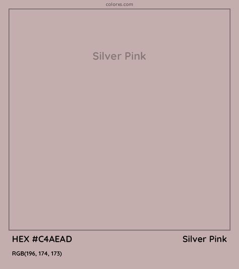 HEX #C4AEAD Silver Pink Color - Color Code Cosmic Bedroom, Grayish Pink, Neutral Pallet, Munsell Color System, Analogous Color Scheme, Rgb Color Codes, Hexadecimal Color, Colorful Website, Rgb Color Wheel