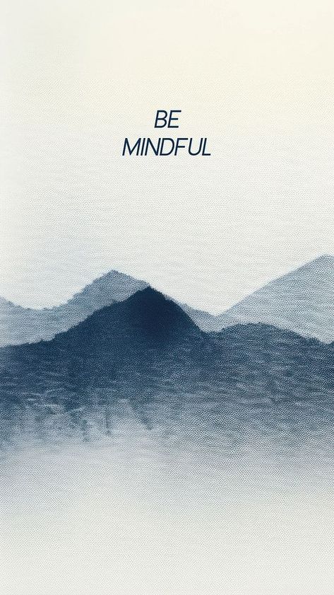 Be mindful quote  mobile phone wallpaper template | premium image by rawpixel.com / Saveshitz Mindfulness Wallpaper Iphone, Phone Wallpaper Template, Iphone Wallpaper Black, Zen Patterns, Noise Texture, Wallpaper Template, Wallpaper Quote, Mobile Phone Wallpaper, Blue Wallpaper Iphone