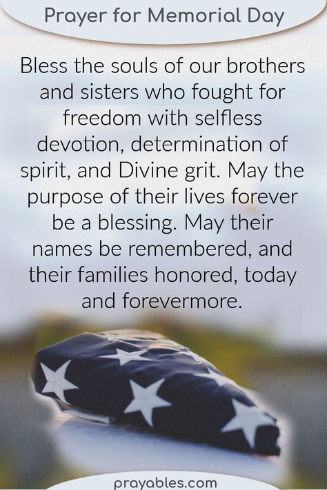 Memorial Day Prayer that honors the fallen soldier and all the military who fought for freedom. For more memorial day quotes, memorial day bible quotes and other patriotic quotes - check out prayables.com Freedom Is Not Free Memorial Day, Fallen Soldier Quotes, Memorial Day Quotes Thank You Prayer, Happy Memorial Day Prayer, African American Memorial Day, Memory Day, Memorial Day Bible Verse, Memorial Day Quotes Prayer, Memorial Day Memorial Day Quotes