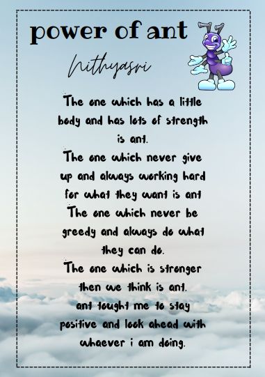 THIS POEM IS ABOUT HOW I MOTIVATE MYSELF WITH ANT.. ANT HAS BEEN MOTIVATED ME IN MANY WAYS . THANKYOU SO MUCH FOR READING MY POEM . Motivate Myself, Class 8, Ants, Never Give Up, Work Hard, Reading, Quick Saves