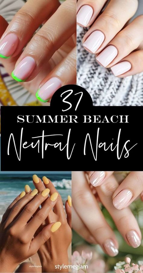 Summer Professional Nails, Nail Colors For Italy Trip, Professional Summer Nails, Nails For Italy Trip, Neutral Nails Summer, Popular Summer Nails, Neutral Summer Nails, Summer Neutral Nails, End Of Summer Nails