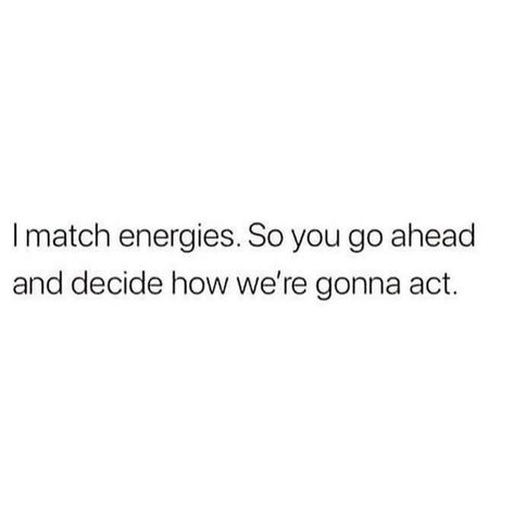 Messy Situation Quotes, Watch Out For People Quotes, Turned Off Quotes, Mess Around And Find Out, Fumble Me Quotes, Self Healing Quotes, Doing Me Quotes, Caption Quotes, Sassy Quotes