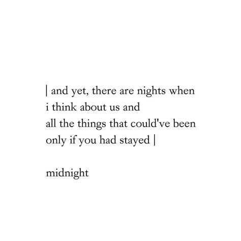 midnight on Instagram: “there are days when i feel i need you nights when i miss you and i wonder where did it all go wrong? why aren't you still around? but then…” I Still Need You Quotes, Where Did It All Go Wrong, I Miss You Poetry, Where Did You Go, I Still Miss You Quotes, Needing You Quotes, When I Miss You, I Still Miss You, J Names