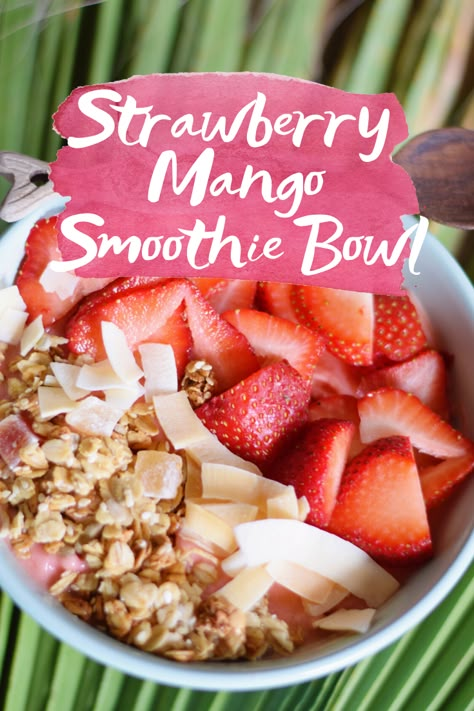 Strawberry Mango Smoothie Bowl, Smoothies Bowl, Smoothie Bowls Recipe Easy, Strawberry Mango Smoothie, Strawberry Smoothie Bowl, Bowl Recipes Easy, Smoothie Bowl Recipe Healthy, Mango Smoothie Bowl, Acai Bowls Recipe