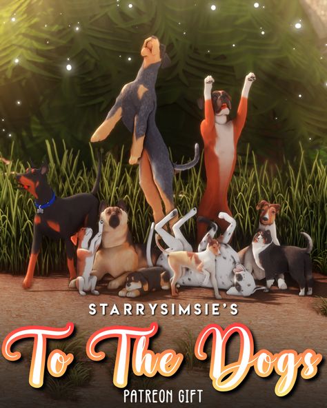 ✨To The Dogs - Deco Sims✨ | Patreon Sims 4 Pets Mod, Sims Collection, Deco Sims, Puppy Pose, Dog Poses, Cat Pose, Sims Hair, Game Inspiration, Sims 4 Cc Finds