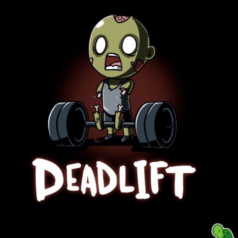 Zombie Funny, Weightlifting Competition, Tee Turtle, Zombie Humor, Gym Wallpaper, Nerdy Shirts, Zombie T Shirt, Zombie Art, Just Ink