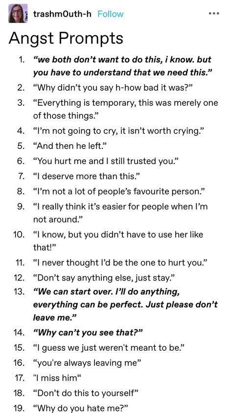 L'angst è proprio materiale succulento, niente da dire... 😳 Writing Plots Prompts, Inspiration For Writing A Book, Story Beginning And Ending Lines, Things To Write A Story About, Plot Writing Prompts, Wattpad Writing Prompts, Story Layout Writing, Fic Writing Prompts, Dialogue Writing Tips