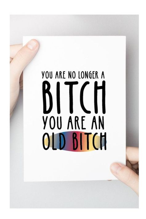 Rude Birthday Wishes, Happy Birthday Female Friend, Birthday Wishes For Women, Card Quotes, Happy Birthday Woman, Birthday Greetings Funny, Birthday Memes, Rude Birthday Cards, Birthday Card Sayings