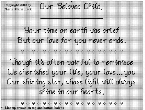 http://www.craftdesigns4you.com/freeimages/childmemorygraph1.gif Memorial Cross Stitch Pattern, Memorial Cross Stitch, Family Cross Stitch, Cross Stitch Sayings, Cross Stitch Letter Patterns, Stitch Sayings, Memorial Cross, Knitting Blankets, Stitch Letters